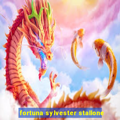 fortuna sylvester stallone